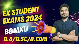 BBMKU Ex Student Exams 2024 B.a/B.sc/B.com कब होगा जानिये।