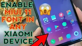 Redmi Note 7 MIUI 11 Font | Install MIUI 11 Font in Any Xiaomi Device | Miui 11 Font for Miui 10