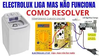 Máquina de lavar Electrolux LT12f liga mas não funciona