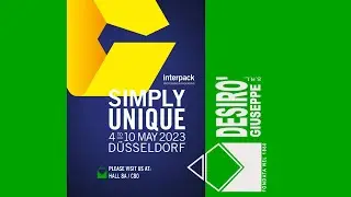 Company presentation Giuseppe Desirò Srl. - Interpack 2023 - Hall 8a C80