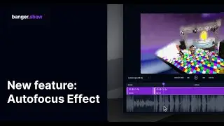 New feature: Autofocus Effect