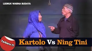 Kartolo Cs Vs Ning Tini Terbaru
