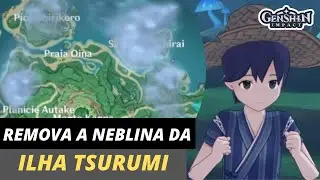 COMO REMOVER A NEBLINA DA ILHA TSURUMI - MISSÃO: UMA AUTORA MUITO EXIGENTE - Genshin Impact