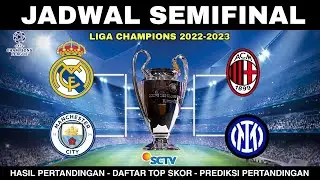 Champions League Semifinal Schedule 2023~Madrid vs City~AC Milan vs Inter~Champions League Result...