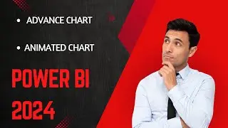 Advance Chart in power BI | Animated Chart in power BI | Complete Power BI Tutorial in Hindi 2024