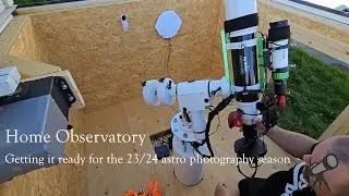 Home Observatory - Getting it ready for the 23/24 astro photography season