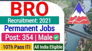 BRO Recruitment 2021| BRO Recruitment Official Notification 2021 | bro new recrcuitment 2021 notice|
