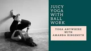 Slow Flow Yoga with Massage Balls