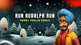Run Rudolph Run Funny Indian Christmas Remix - Vindaloo Singh