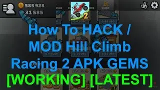 How To HACK or MOD Hill Climb Racing 2 APK GEMS COINS