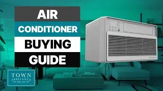 Air Conditioner Buying Guide: How to Choose the Best AC
