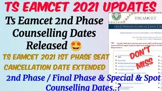 TS EAMCET 2021 2nd Phase Counselling Dates Released//TS EAMCET 2021 2nd Phase Counselling..