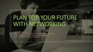 Plan for your future with Networking