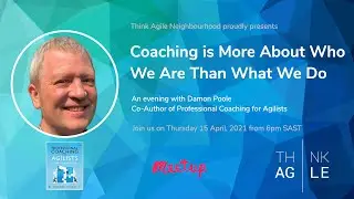 An evening with Damon Poole - Co-Author of Professional Coaching for Agilists