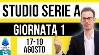 Studio Serie A - Giornata 1. La strategia e i pronostici per essere vincenti!