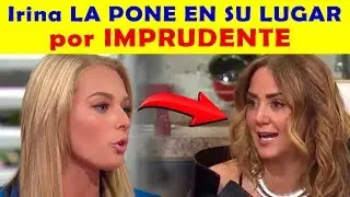 Irina Baeva PONE EN SU LUGAR a Andrea Legarreta POR IMPRUDENTE