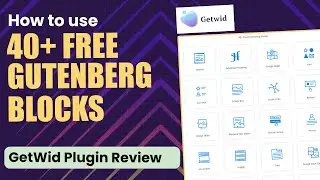 40+ Free Gutenberg Blocks by GetWid for WordPress - GetWid review 2022