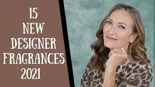 NEW PERFUME RELEASES 2021/ WORTH BUYING?