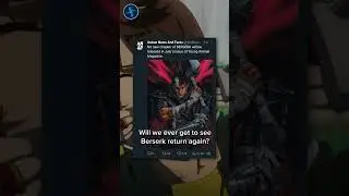 Berserk Manga Update! (June 2023)