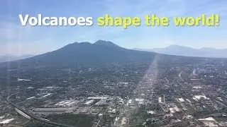 Volcanoes shape the world