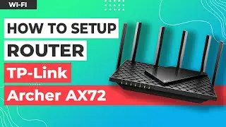✅ How to Setup TP-Link Archer AX72