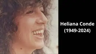 Homenagem Heliana Conde (1949-2024)