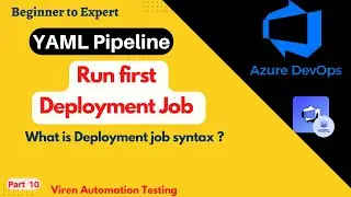 How to create and run First deployment job using YAML pipeline in Azure DevOps |