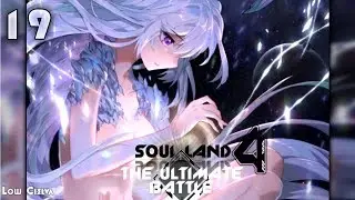 Soul Land IV - Chapter 19 [English]