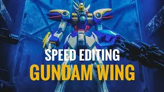 Tutorial Speed editing GUNDAM WING/toyphotography