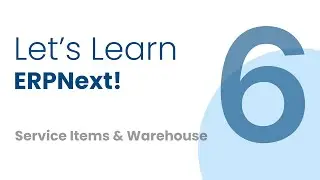 Let's Learn ERPNext, Episode 6, ft. Dharmesh