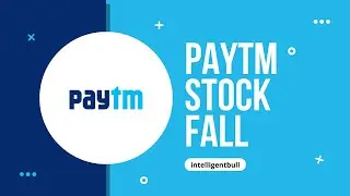 Paytm Stock Fall - What Now?