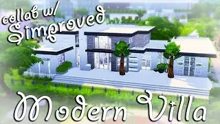 The Sims 4: Modern Villa Collab w/ Simproved // Speed Build