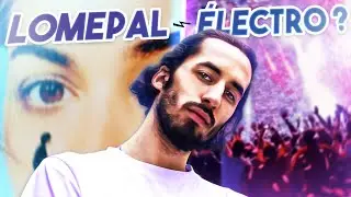 Et si LOMEPAL faisait de l'ELECTRO ? (Remix)