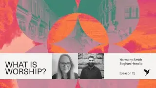 WHAT IS WORSHIP? [Season 2] | "Simplicity in worship"