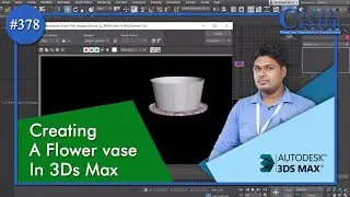 Creating a Flower vase in 3Ds Max//Modeling