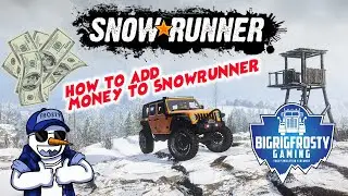 How to add money on PC Snowrunner
