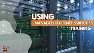 Using Managed Ethernet Switches Training from ICP DAS USA, Inc.
