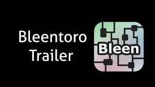 Bleentoro. The Trailer