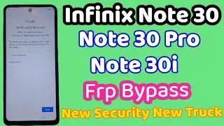 Infinix Note 30 Frp Bypass/Infinix Note 30 Pro Google remove/Google unlock X6833B/ X678B bypass 2024