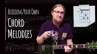 Create YOUR OWN Chord Melodies - Arranging Autumn Leaves | Jazz Guitar Counterpoint Lesson