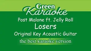Post Malone - Losers ft. Jelly Roll (Karaoke) | Acoustic Guitar Version