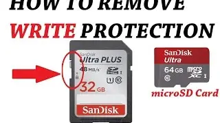 How to remove Write Protection for microSD , SD memory cards