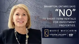 Brampton, Ontario says “NO” to short term rentals for Investment properties.