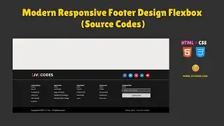 How to Create a Modern Responsive Footer Design Flexbox Using HTML and CSS (Free Source Codes)