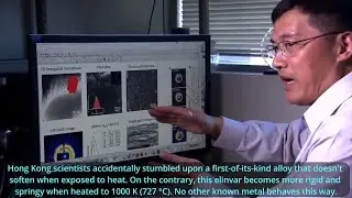 Created the first metal that becomes harder when heated