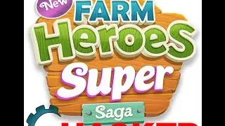 FARM HEROES SUPER SAGA HACK