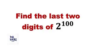Find the Last Two Digits of 𝟐^𝟏𝟎𝟎
