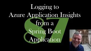 Logging to Azure Application Insights from a Java Spring Boot Application [GCAST 87]
