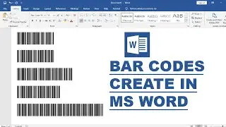 How to Create Barcodes in Microsoft Word || How to Create Barcodes in MS Excel