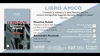 Libro Amico // Massimo Ruboli - I cristiani, la violenza e le armi.